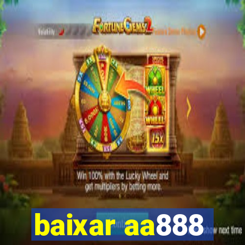 baixar aa888